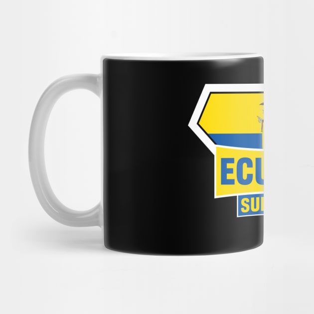 Ecuador Super Flag Supporter by ASUPERSTORE